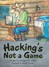 Hacking's Not a Game