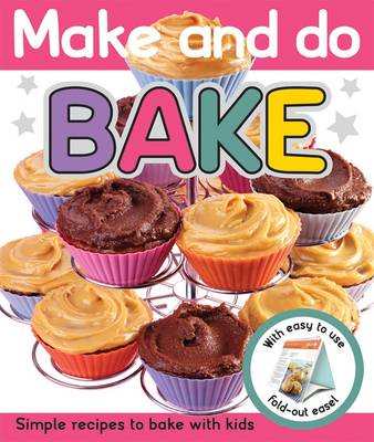 Bake: Make & Do
