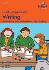 Graphic Organisers for Writing: Photocopiable Resources to Enhance Critical Thinking