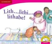 Lith ... lithi ... lithabe! (IsiNdebele)