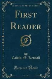 First Reader (Classic Reprint)