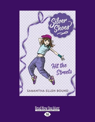 Hit The Streets: Silver Shoes  (book 2)