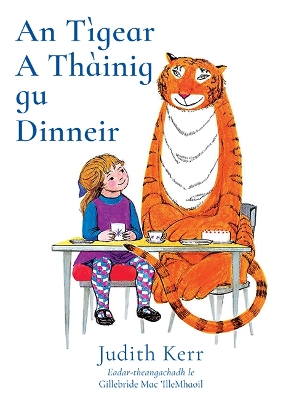 An Tìgear A Thàinig Gu Dinneir: The Tiger Who Came to Tea in Scottish Gaelic
