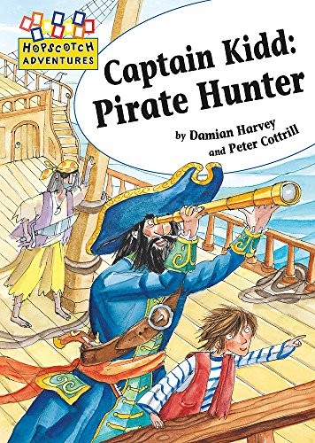 Hopscotch: Adventures: Captain Kidd: Pirate Hunter