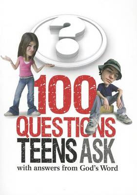 100 Questions Teens Ask