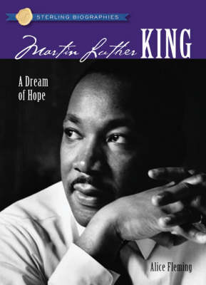 Sterling Biographies (R): Martin Luther King, Jr.: A Dream of Hope
