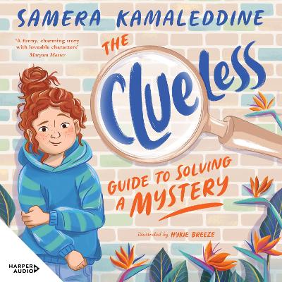 The Clueless Guide to Solving a Mystery (Clueless, #1)