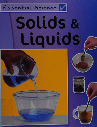Essential Science: Solids and Liquids