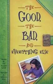 The Good, the Bad, and Everything Else