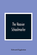 The Hoosier Schoolmaster