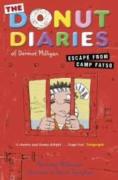 The Donut Diaries: Escape from Camp Fatso: Book Three