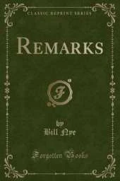 Remarks (Classic Reprint)