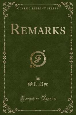Remarks (Classic Reprint)