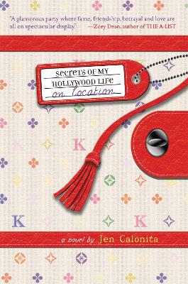Secrets Of My Hollywood Life: On Location: Number 2 in series