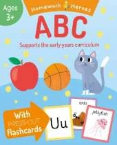 Homework Heroes: ABC: With Press-Out Flashcards