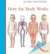 How the Body Works