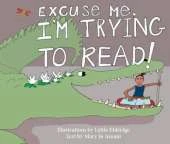 Excuse Me I'm Trying to Read