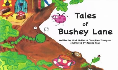 Tales of Bushey Lane
