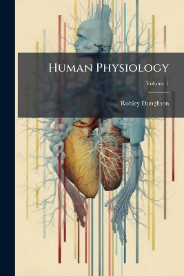 Human Physiology, Volume 1