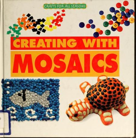 Creating with Mosaics