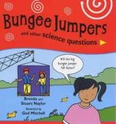 Bungee Jumpers and Other Science Questions