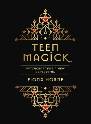 Teen Magick: Witchcraft for a new generation