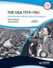 GCSE Modern World History for Edexcel: The USA 1919-41