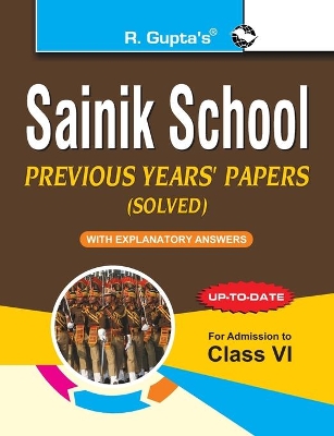 Sainik School:Previous Years' Papers (Solved) for (6th) Class vi