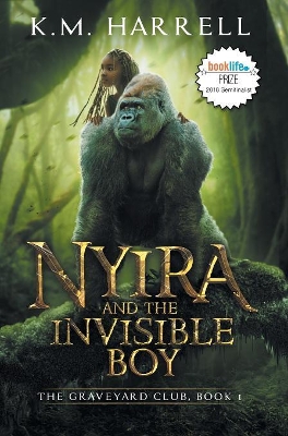 Nyira and the Invisible Boy: The Graveyard Club, Book I