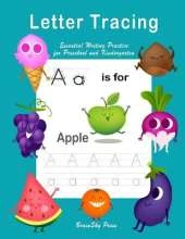 Letter Tracing: Essential writing practice for preschool and kindergarten, Ages 3-5, A to Z Cute Illustrations (Handwriting Workbook)