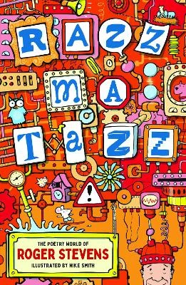 Razzmatazz!: The Poetry World of Roger Stevens