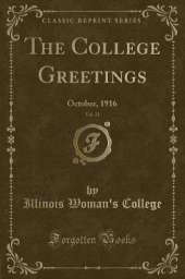 The College Greetings, Vol. 21: October, 1916 (Classic Reprint)