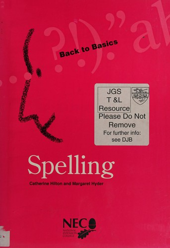 Spelling: Back to Basics