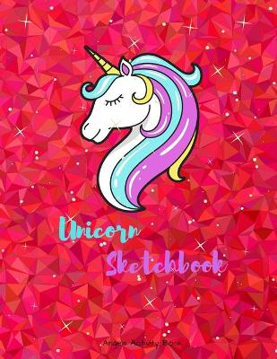 Unicorn Sketchbook 1: Amazing Sketchbooks for Drawing, Writing, Painting, Sketching or Doodling 160 Pages, 8.5 x 11 Large Sketchbook Kids White Paper