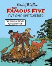 Famous Five Graphic Novel: Five on a Hike Together: Book 7