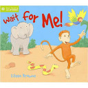Wait for Me!