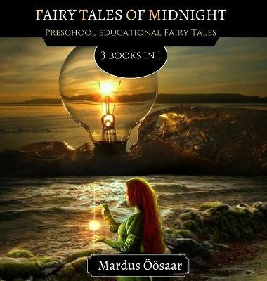Fairy Tales of Midnight: 3 Books In 1