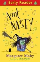 Early Reader: Aunt Nasty