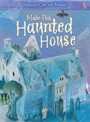 Make This Haunted House Usborne Cut-Out Model