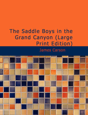The Saddle Boys in the Grand Canyon