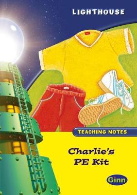 Lighthouse 1 yellow: Charlies PE Kit Teachers Notes