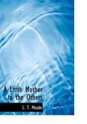 A Little Mother to the Others