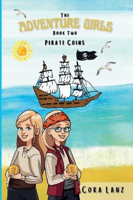 The Adventure Girls: Pirate Coins