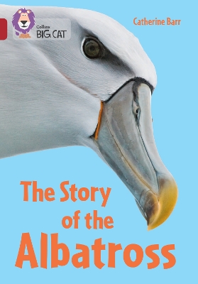 The Story of the Albatross: Band 14/Ruby