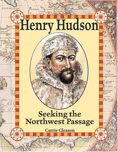 Henry Hudson: Seeking the North West Passage