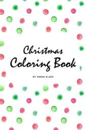 Christmas Coloring Book for Children (6x9 Coloring Book / Activity Book)