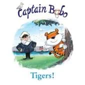 The Adventures of Captain Bobo: Tigers!