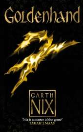 Goldenhand - The Old Kingdom 5: The brand new book from bestselling author Garth Nix