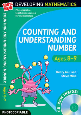 Counting and Understanding Number - Ages 8-9: 100% New Developing Mathematics