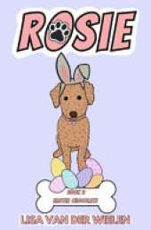 Rosie: Book 2: Easter Chocolate